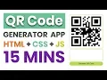 QR Code generator app in 15 mins HTML CSS and JavaScript