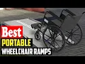 Top 10 Best Portable Wheelchair Ramps In 2026