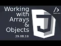 JavaScript workshop Working With Arrays Objects - 29 08 19