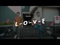 L-O-V-E - Nat King Cole (eclat cover & lirik)