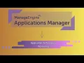 Application Performance Monitoring APM Tools - ManageEngine Applications Manager Overview