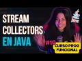 Stream Collectors in Java - Complete step-by-step and easy guide