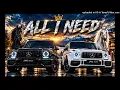 ALL I NEED | BIG KAY SMG x FARMAAN SMG x BAGGH-E SMG | Official Audio | SMG