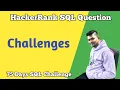 Challenges HackerRank SQL Question