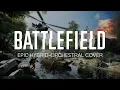 Download Lagu Battlefield Theme | Epic Hybrid-Orchestral Cover (feat. BBCSO Pro)