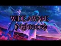 Katy Perry-Wide Awake (Nightcore)
