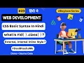 CSS Syntax In Hindi CSS Basics Web Development Full Course In Hindi Krishna Sonavane
