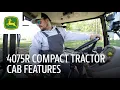 4075R Compact Utility Tractor Cab John Deere