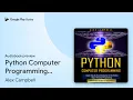 Python Computer Programming Simple by Alex Campbell book