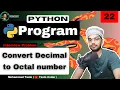 Recursive Function to Convert Decimal to Octal in Python Python Programs Day 22