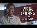 Masai School - How to learn coding feat SahilShahcomedy