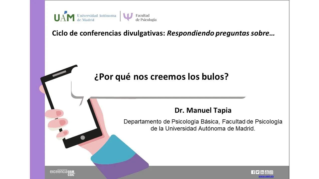 ¿Por qué nos creemos los bulos? - Manuel Tapia