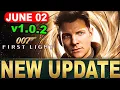 007 First Light Update 1 0 2 Patch Notes Major Crash Fixes Mission Blockers Removed More