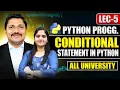 Python Lecture 5 Conditional Statements First Year Engineering Python Programming Poonam Mam