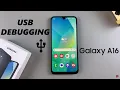 How To Enable USB Debugging On Samsung Galaxy A16