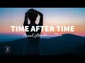 Download Lagu Pascal Letoublon, ILIRA - Time After Time (Lyrics)