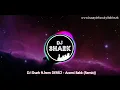 DJ Shark ft. İrem DERİCİ - Acemi Balık (Remix)