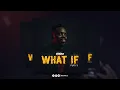 Download Lagu Khoruz - WHAT IF (Official Lyrics Video)