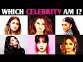 CELEBRITY QUIZ - WHICH CELEBRITY AM I Quiz Personality Test