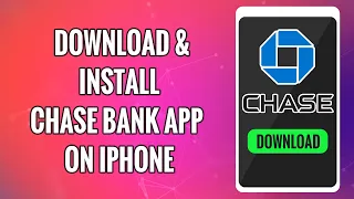 How To Download Install Chase Bank Mobile Banking App on iPhone 2022 - Chase Mobile iOS App