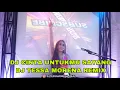 Download Lagu DJ CINTA UNTUKMU SAYANG REMIX TERBARU 2021 FULL BASS BY DJ TESSA MORENA