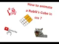 How to animate a Rubik s Cube in css HTML CSS