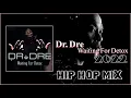 Download Lagu Dr  Dre   Waiting For Detox 2022 Full Album 2022 +90s 2000s HIPHOP MIX🏆️🏆️🏆️