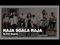 Lagu Raja S'gala Raja - ECC Worship