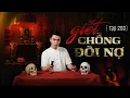 Download Lagu NHÀ MA TẬP 268 |  GIẾT CHỒNG ĐÒI NỢ | CHUYỆN MA ÁM ẢNH | MC DUY THUẬN | FULL 4K