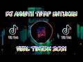 Lagu DJ TETAP UNTUKMU ANNETH | VIRAL TIKTOK 2021 | DJ AKU MERINDUKANMU