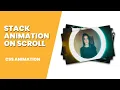 Awesome Photo Stack Effect on Scroll CSS Animation