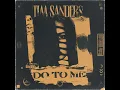 Tim Sanders - Do To Me (Extended Mix) [1 HOUR]
