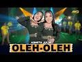 Download Lagu ARNETA JULIA - OLEH OLEH | Ft.BINTANG FORTUNA (Official Music Video )