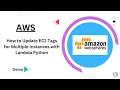 AWS Automation Update EC2 Tagging with Lambda Python function aws tutorial