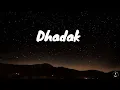 Dhadak (lyrics) | Dhadak | Ajay Gogavale | Shreya Ghoshal