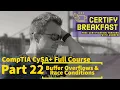 CompTIA CySA Full Course Part 22 Mitigating Attacks Buffer Overflows Race Conditions more