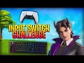 Fortnite Input switch Challenge