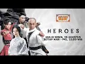 Saksikan Mega Series Action Asia “Heroes” Mulai 25 Agustus