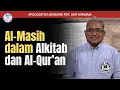 Lagu Al-Masih dalam Alkitab dan Al-Qur'an | Pdt. Arif Mirdjaja | Diaspora TV