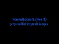 Reminiscencia jorge Cuéllar ft ysrael barajas 
