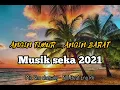 Download Lagu MUSIK SEKA TERBARU 2021 _ ANGIN TIMUR _ ANGIN BARAT _ || _ MIC ENO CHENAKY - NOL _x_ BEAT ENO RK 🌴