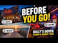 Bally s Dover Casino Resort Tour What You Need to Know Before Visiting