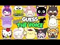 Guess the SANRIO CHARACTERS by the Voice 4 Hello Kitty Kuromi Romina Baku Cinnamoroll