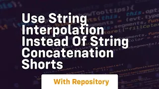 use string interpolation instead of string concatenation shorts