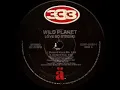 Wild Planet - Love So Strong (Under G Dub)