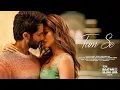 Download Lagu Tum Se (Full Video): Shahid Kapoor, Kriti | Sachin-Jigar, Raghav Chaitanya, Varun Jain, Indraneel