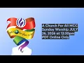 A Church For All MCC Sunday Worship JULY 26 2026 at 12 30pm PDT Online Only