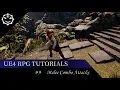 Unreal engine 4 RPG Tutorials - Melee Combo Attacks