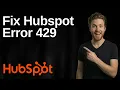 Fix Hubspot Error 429 2026 Easy Guide