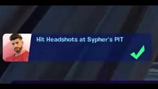 Fortnite - Hit Headshots at Sypherpk s Pit